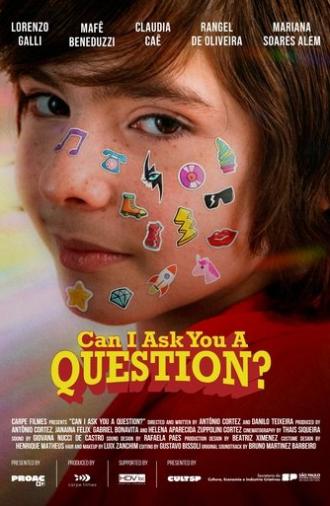 Can I Ask You a Question? (2025)