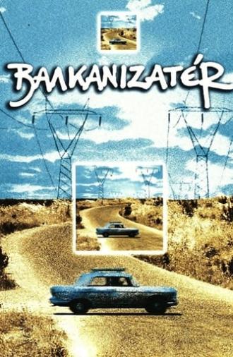 Balkanisateur (1997)