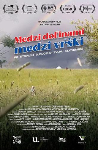 Between the valleys, between the hills. In the footsteps of the future sound of Slovakia. (2025)