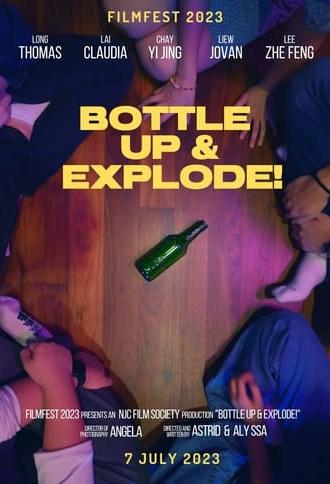 Bottle Up & Explode! (2023)