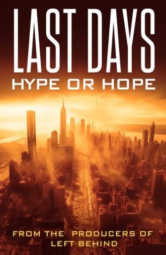 Last Days: Hype or Hope? (1998)