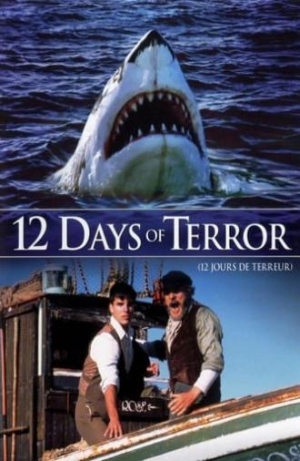 12 Days Of Terror (2004)