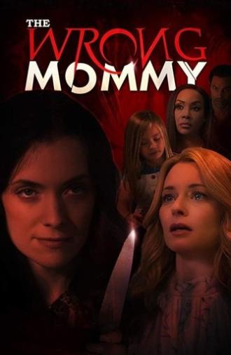 The Wrong Mommy (2019)
