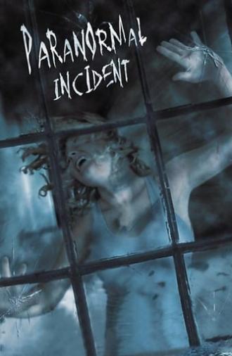 Paranormal Incident (2011)