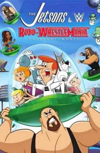 The Jetsons & WWE: Robo-WrestleMania (2017)