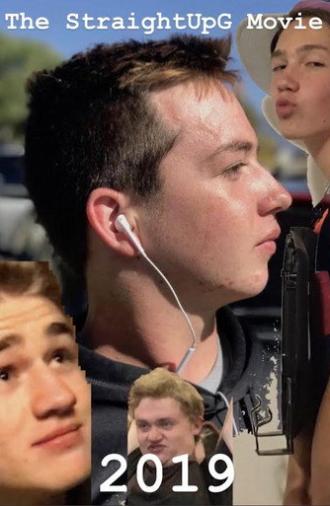 The StraightUpG Movie (2019)