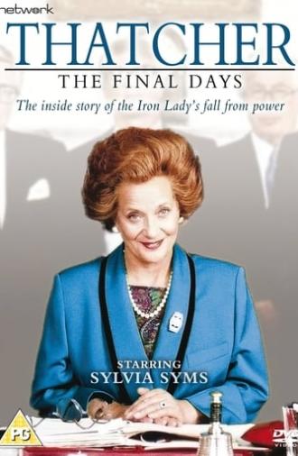 Thatcher: The Final Days (1991)