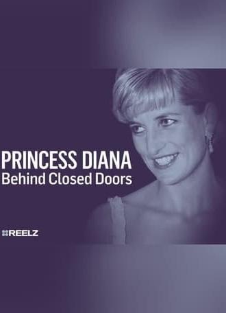 Princess Diana: Behind Closed Doors (2016)