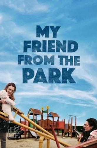 My Friend from the Park (2015)