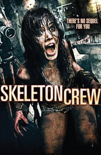 Skeleton Crew (2009)