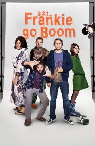 3, 2, 1... Frankie Go Boom (2012)