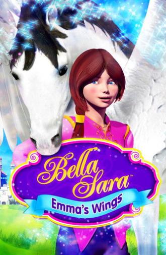 Emma's Wings: A Bella Sara Tale (2013)