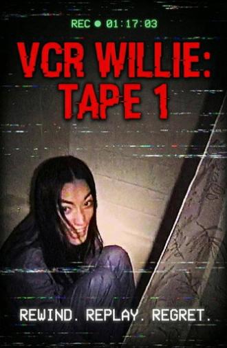 VCR Willie: Tape 1 (2025)