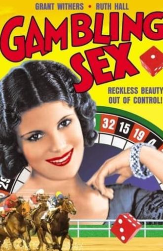 The Gambling Sex (1932)