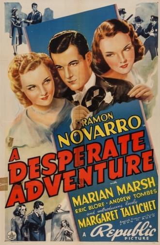 A Desperate Adventure (1938)