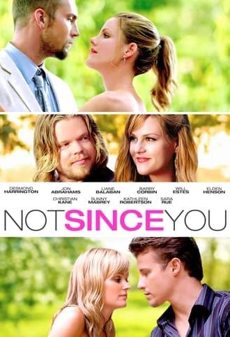 Not Since You (2009)