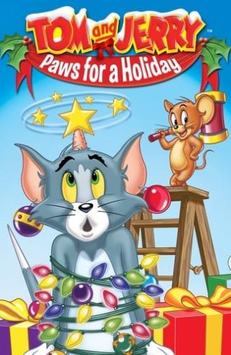 Tom and Jerry: Paws for a Holiday (2004)