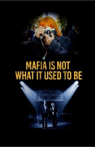 Mafia Is Not What It Used to Be (2019)