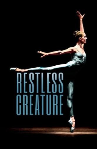 Restless Creature: Wendy Whelan (2017)