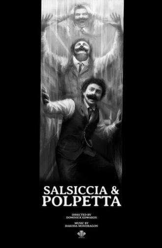 Salsiccia & Polpetta (2025)