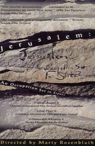 Jerusalem: An Occupation Set in Stone? (1995)