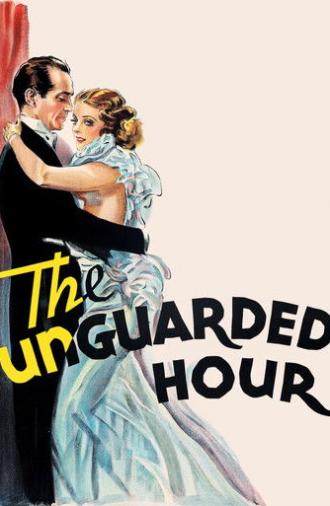 The Unguarded Hour (1936)
