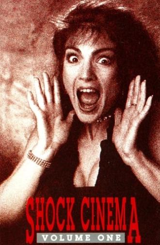 Shock Cinema: Volume One (1991)