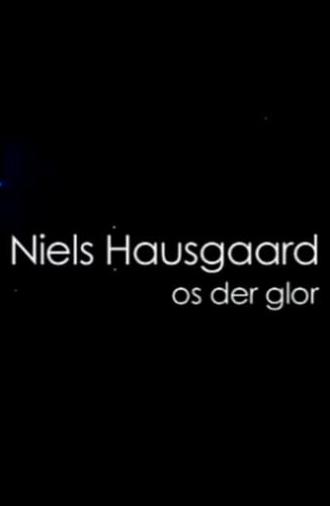 Niels Hausgaard: Os der glor (2007)