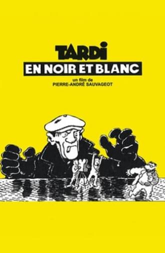 Tardi in black and white (2006)