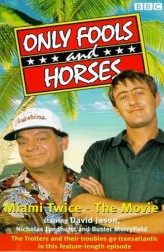 Only Fools & Horses - Miami Twice - The Movie (1991)