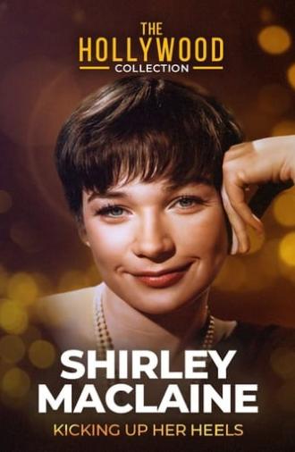 Shirley Maclaine: Kicking Up Her Heels (1996)