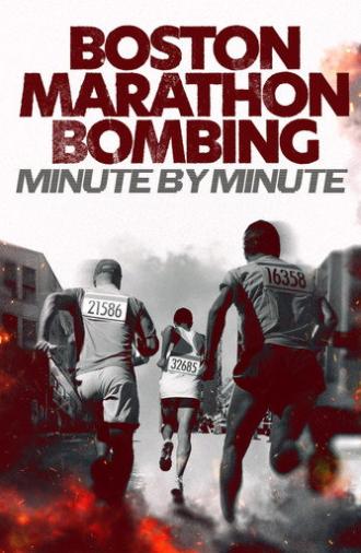 Boston Marathon Bombing: Minute by Minute (2025)
