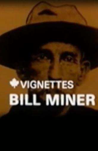 Canada Vignettes: Bill Miner (1978)