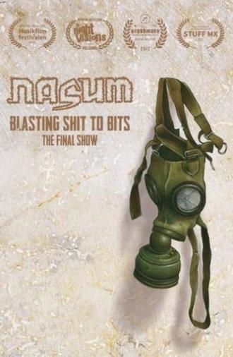 Nasum: Blasting Shit to Bits - The Final Show (2017)