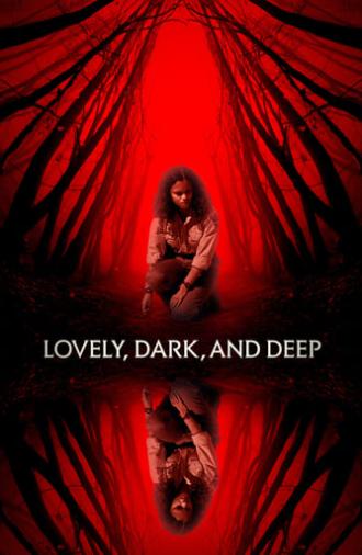 Lovely, Dark, and Deep (2023)