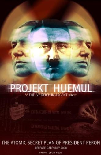 Projekt Huemul: The IVth Reich in Argentina (2008)