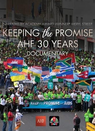 Keeping the Promise: AHF 30 Years Documentary (2018)