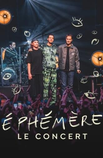 Ephémère - Le concert (2023)