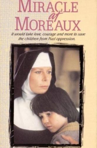 Miracle at Moreaux (1986)