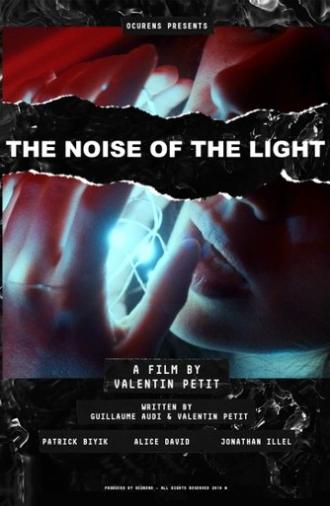 The Noise of the Light (2018)