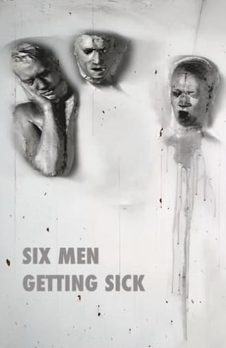 Six Men Getting Sick (1967)