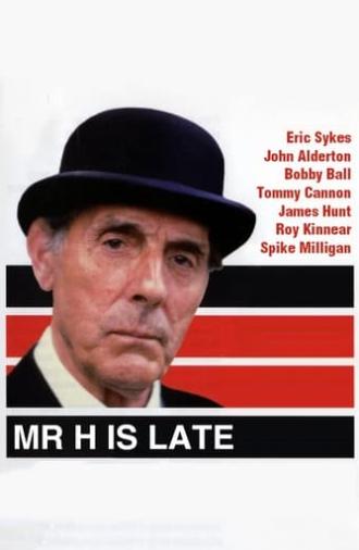 Mr. H Is Late (1988)