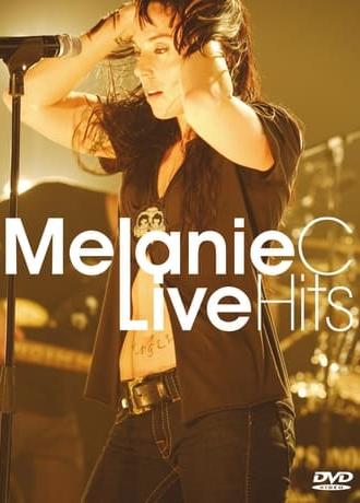 Melanie C: Live Hits (2006)