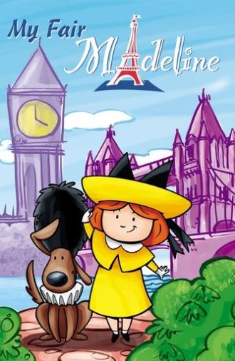 Madeline: My Fair Madeline (2002)