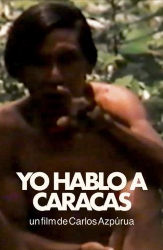 Yo hablo a Caracas (1978)