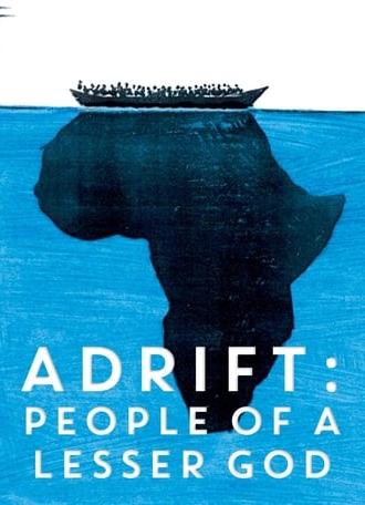 Adrift: People of a Lesser God (2010)