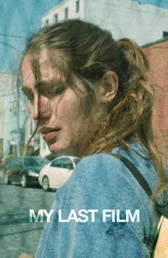 My Last Film (2015)