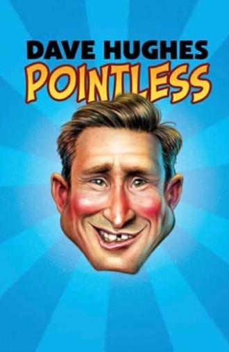 Dave Hughes - Pointless (2014)