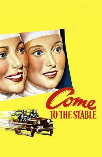 Come to the Stable (1949)