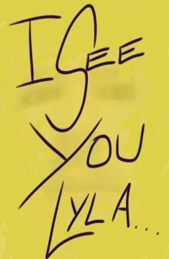 I See You Lyla (2025)